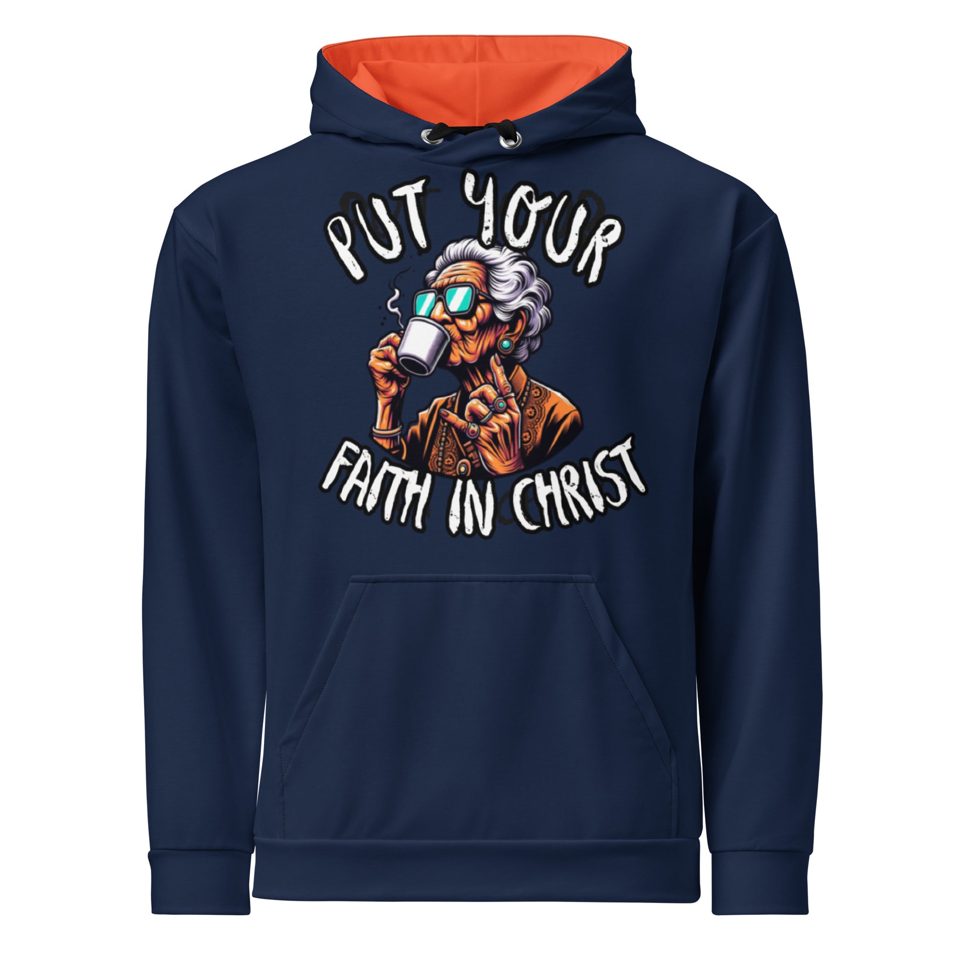 Navy blue Put Your Faith in Christ Hoodie featuring a vibrant graphic of a stylish older woman sipping coffee with sunglasses, promoting faith-inspired apparel.