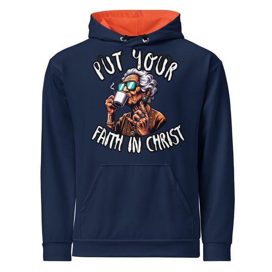 Navy blue Put Your Faith in Christ Hoodie featuring a vibrant graphic of a stylish older woman sipping coffee with sunglasses, promoting faith-inspired apparel.