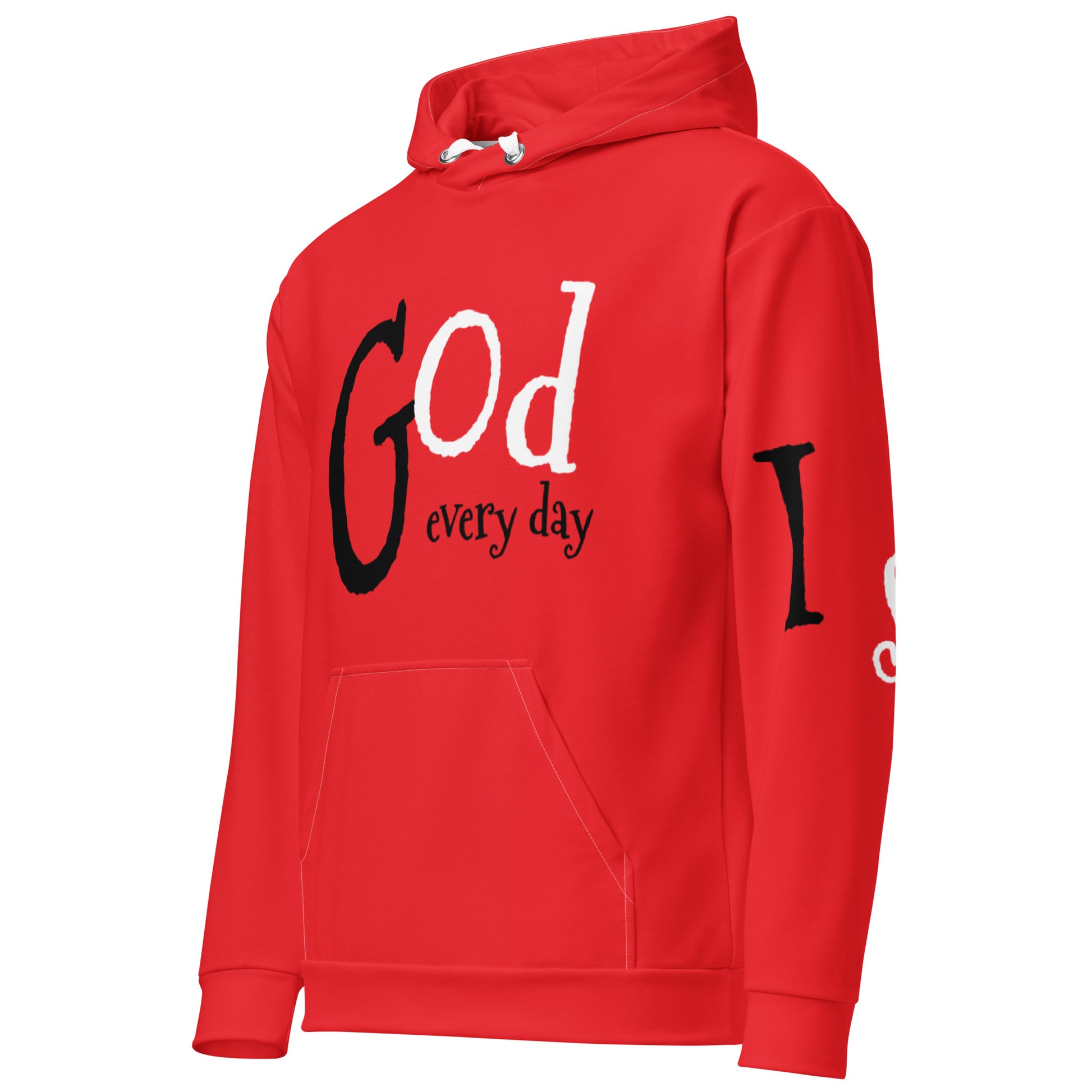 Red hoodie featuring bold black and white text reading "God every day" across the front and sleeve, Hoodie – God Every Day with faith-inspired apparel and purpose-driven messaging.