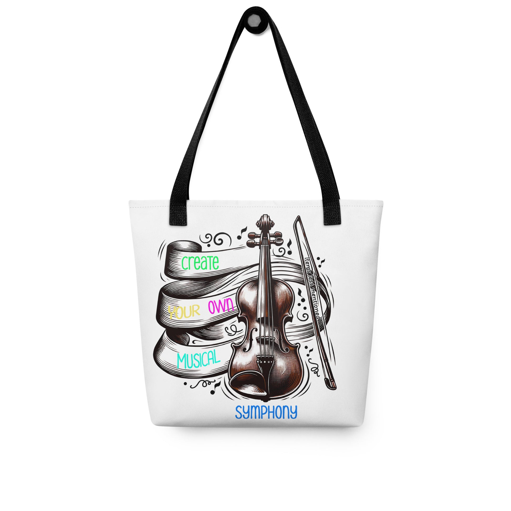 White tote bag with black handles featuring a detailed violin and bow illustration surrounded by swirling musical notes and a ribbon with the colorful text "Create Your Own Musical Symphony" Tote Bag – Create Your Own Musical Symphony.