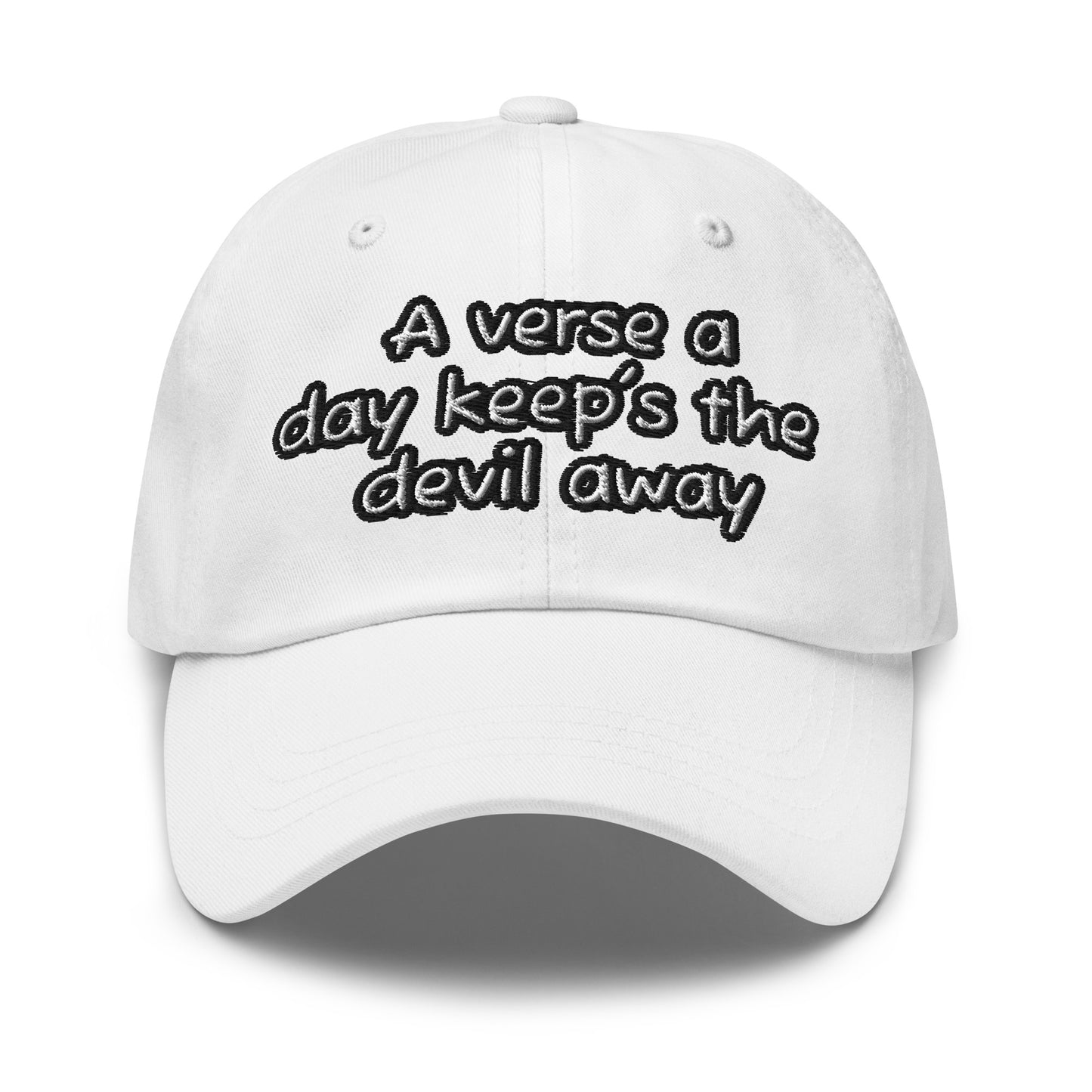 White Dad Hat – A Verse a Day Keeps the Devil Away with black embroidered faith-inspired message, casual adjustable cap ideal for purpose-driven apparel and inspirational gifts.