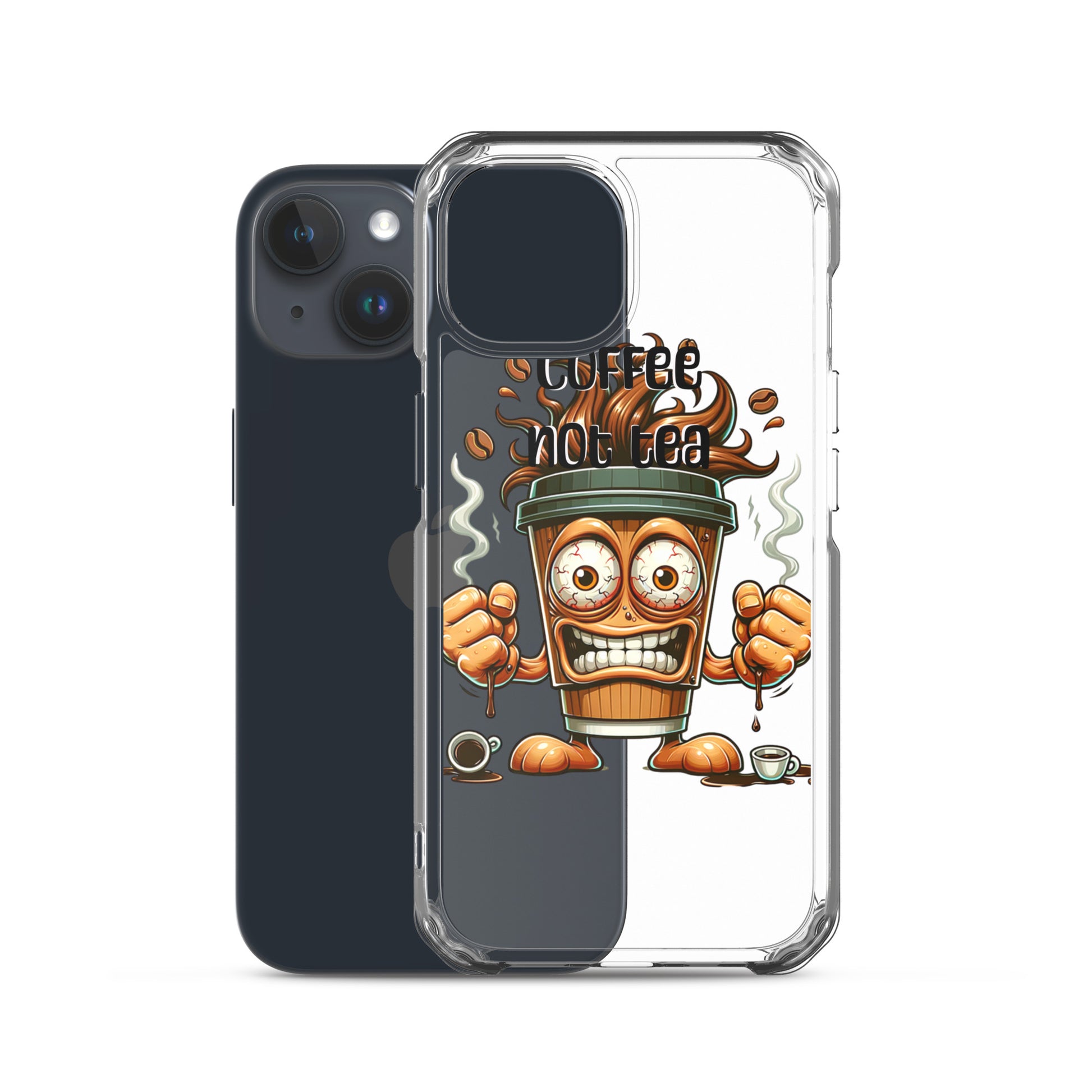 Clear iPhone® case featuring a lively coffee cup character and the phrase Coffee Not Tea Clear iPhone® Case, combining faith-inspired purpose-driven messaging with melanin-rich imagery.