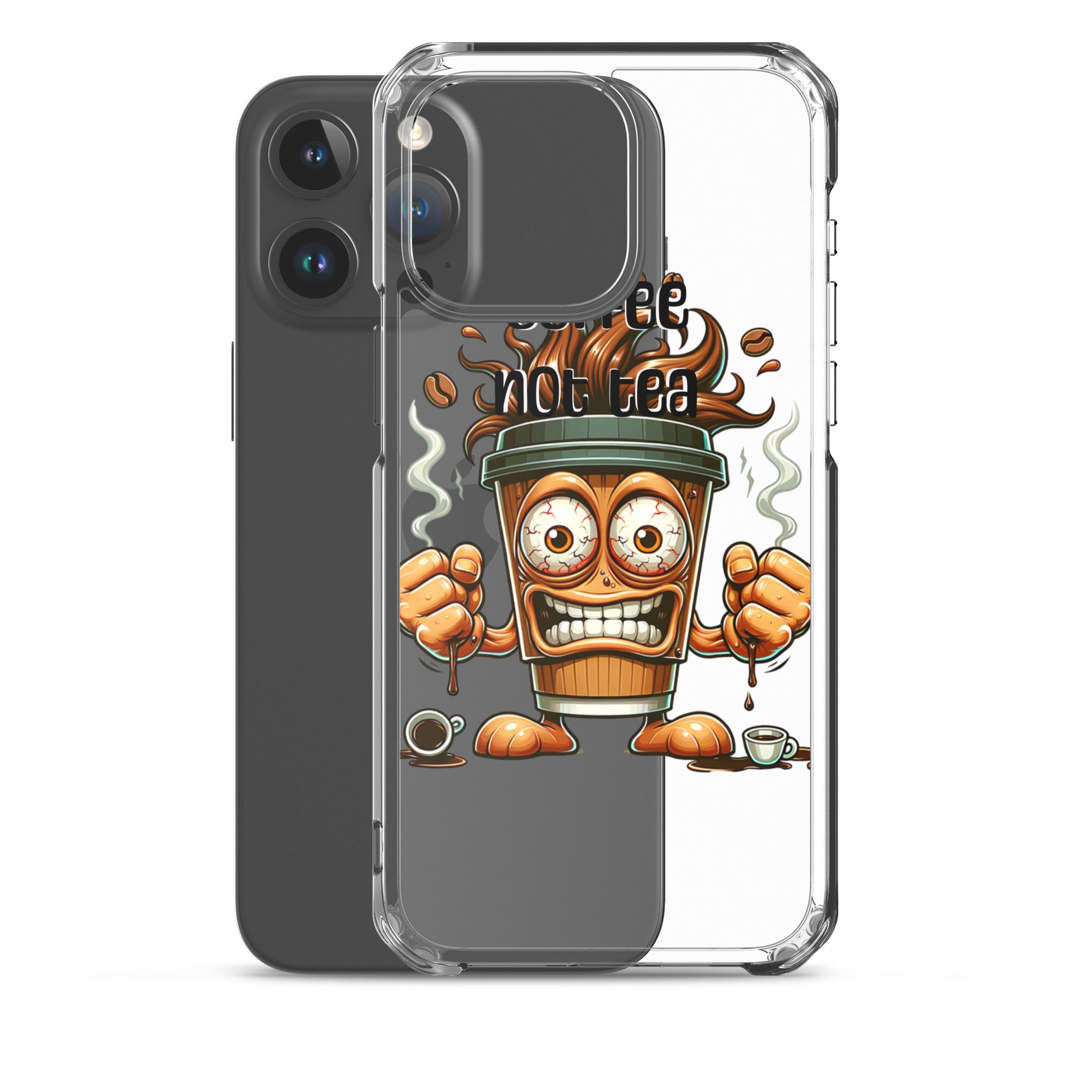 Clear iPhone case featuring a cartoon coffee cup with steam, coffee beans, and the phrase Coffee Not Tea, blending faith-inspired design with melanin-rich imagery on the Coffee Not Tea Clear iPhone® Case.