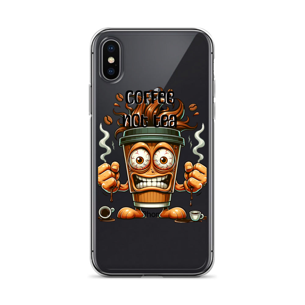 Clear phone case featuring a lively coffee cup character holding steaming coffee, with the phrase Coffee Not Tea Clear iPhone® Case, celebrating faith-inspired, purpose-driven messaging.