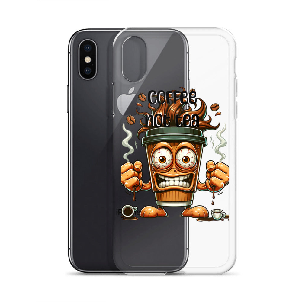 Clear iPhone® case featuring a vibrant, energetic coffee cup character with the bold text "Coffee Not Tea Clear iPhone® Case," blending purpose-driven messaging and melanin-rich imagery.